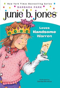 Junie B. Jones #7: Junie B. Jones Loves Handsome Warren - Park, Barbara
