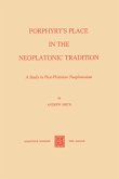 Porphyry¿s Place in the Neoplatonic Tradition