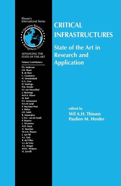 Critical Infrastructures State of the Art in Research and Application - Thissen, Wil A.H. / Herder, Paulien M. (eds.)
