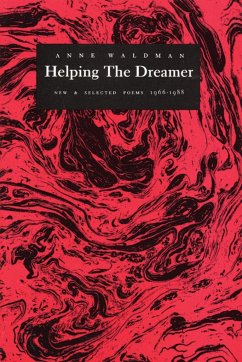 Helping the Dreamer - Waldman, Anne