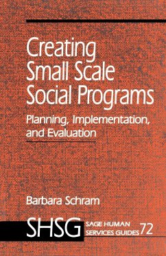 Creating Small Scale Social Programs - Schram, Barbara