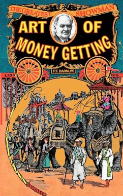 Art of Money-Getting - Barnum, Phineas (P. T.