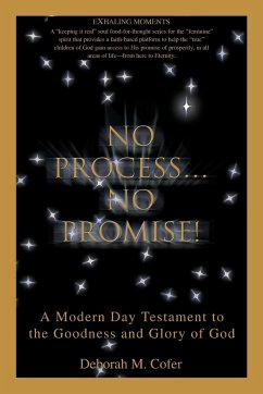 No Process...No Promise! - Cofer, Deborah M.