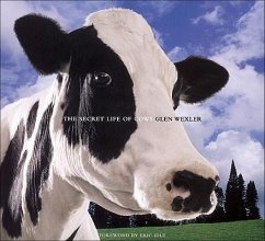 The Secret Life of Cows - Wexler, Glen