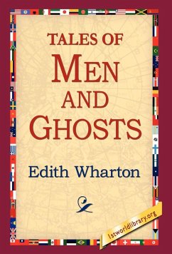 Tales of Men and Ghosts - Wharton, Edith