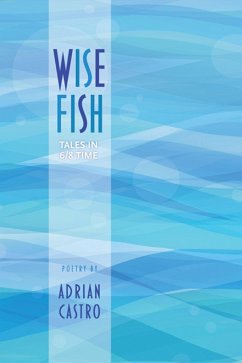 Wise Fish: Tales in 6/8 Time - Castro, Adrian