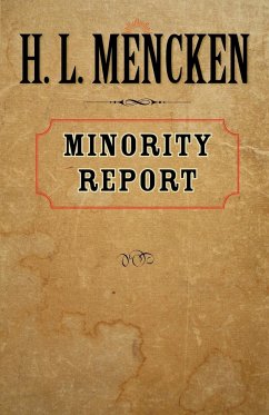 Minority Report - Mencken, H. L.