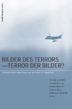 Bilder des Terrors - Terror der Bilder? - Beuthner, Michael / Buttler, Joachim / Fröhlich, Sandra / Neverla, Irene / Weichert, Stephan A. (Hgg.)