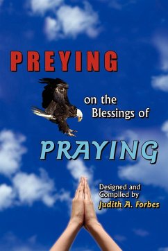 PREYING on the Blessings of PRAYING