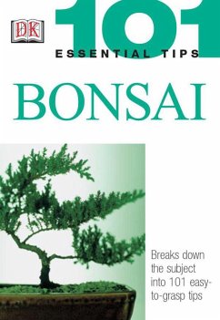 101 Essential Tips: Bonsai - Tomlinson, Harry