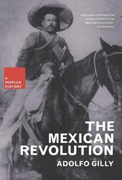 The Mexican Revolution - Gilly, Adolfo