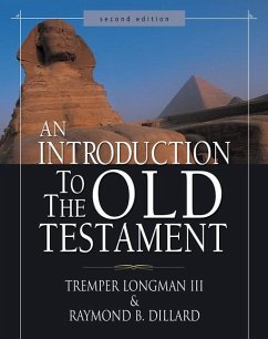 An Introduction to the Old Testament - Longman III, Tremper; Dillard, Raymond B.