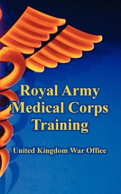 Royal Army Medical Corps Training - United Kingdom War Office