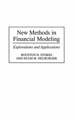 New Methods in Financial Modeling - Neuburger, Hugh; Stokes, Houston
