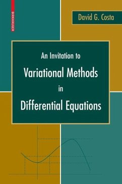 An Invitation to Variational Methods in Differential Equations - Costa, David G.