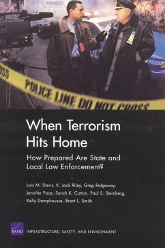 How Prepared Are First Responders for Domestic Terrorism? - Davis, Lois M; Riley, Jack K; Ridgeway, Greg; Pace, Jennifer; Cotton, Sarah K