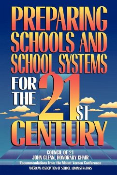 Preparing Schools and School Systems for the 21st Century - Withrow, Frank; Long, Harvey; Marx, Gary