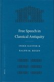 Free Speech in Classical Antiquity