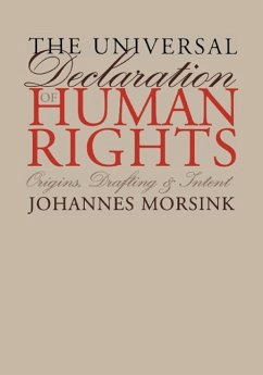 The Universal Declaration of Human Rights - Morsink, Johannes