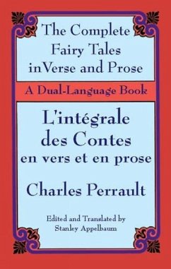 The Fairy Tales in Verse and Prose/Les Contes En Vers Et En Prose - Perrault, Charles