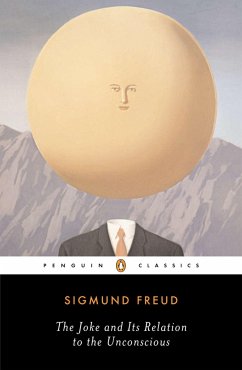 The Joke and Its Relation to the Unconscious - Freud, Sigmund