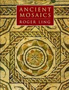 Ancient Mosaics - Ling, Roger