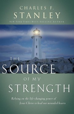 The Source of My Strength - Stanley, Charles F.; Maxwell, John C.; Thomas Nelson Publishers