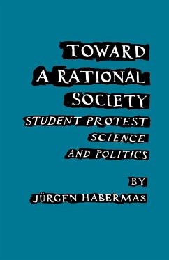 Toward a Rational Society - Habermas, Juergen