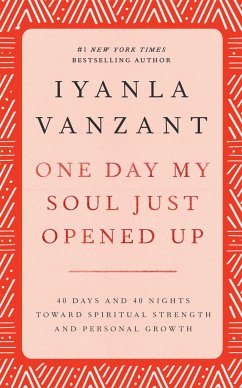 One Day My Soul Just Opened Up - Vanzant, Iyanla