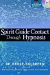 Spirit Guide Contact Through Hypnosis - Bild 1