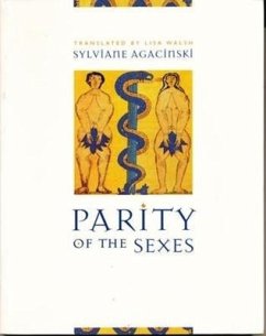 Parity of the Sexes - Agacinski, Sylviane