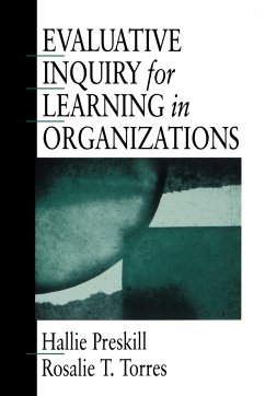 Evaluative Inquiry for Learning in Organizations - Preskill, Hallie S.; Torres, Rosalie T.