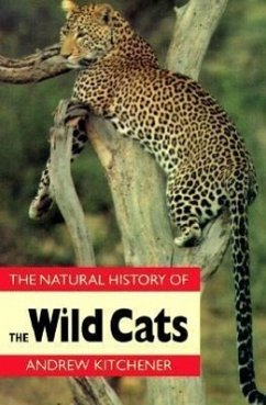 Natural History of the Wild Cats - Kitchener, Andrew