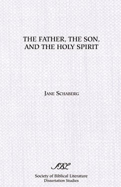 The Father, the Son, and the Holy Spirit - Schaberg, Jane