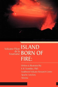 Island Born of Fire - Trombley, R B