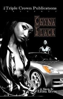 Chyna Black: Triple Crown Publications Presents - Ervin, Keisha