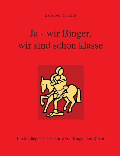 Ja - wir Binger, wir sind schon klasse