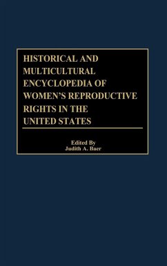 Historical and Multicultural Encyclopedia of Women's Reproductive Rights in the United States