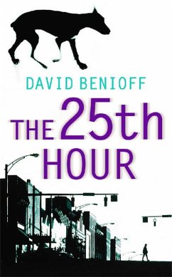 The 25th Hour - Benioff, David