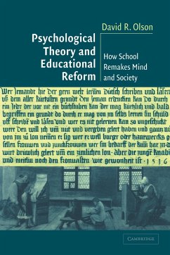 Psychological Thy Education Reform - Olson, David R.