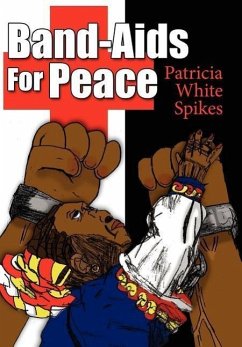 Band-Aids For Peace - Spikes, Patricia White