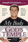 My Body God's Temple: A Body Built for Victory