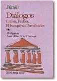 Diálogos ; Critón ; Fedón ; El Banquete ; Parménides