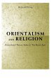 Orientalism and Religion - Bild 1