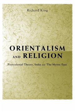 Orientalism and Religion - King, Richard (University of Kent, UK)