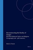 Reconstructing the Reality of Images: Byzantine Material Culture and Religious Iconography (11th - 15th Centuries)