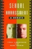 Sexual Harassment: A Debate