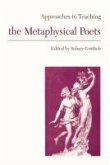 Approaches to Teaching the Metaphysical Poets
