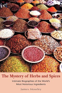 The Mystery of Herbs and Spices - Moseley, James