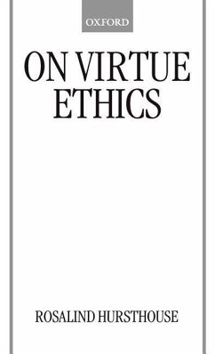 On Virtue Ethics - Hursthouse, Rosalind